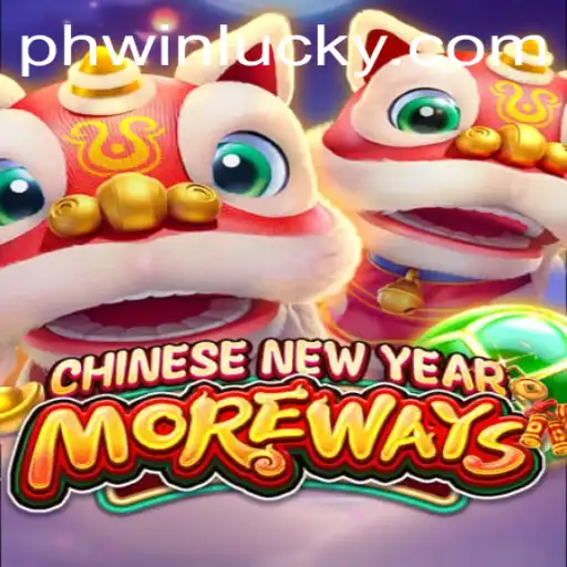 Exploring the Excitement of CHINESENEWYEARMOREWAYS with Phwin: A Gaming Adventure