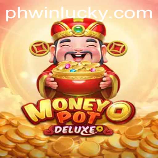 Unraveling the Excitement of MoneyPotDELUXE with Phwin